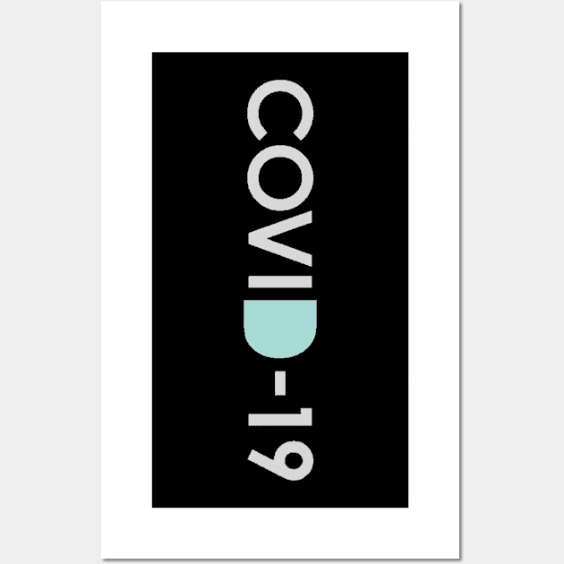 covid-19 Wall Art by Bravetee